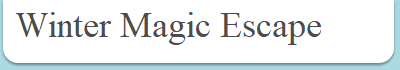 Winter Magic Escape